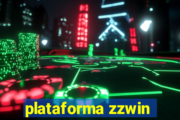 plataforma zzwin